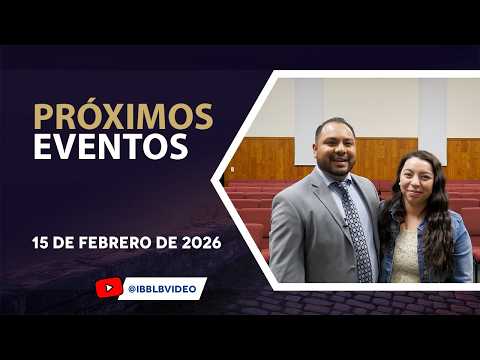Próximos Eventos 2/15/26