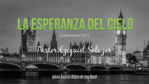 3-la-esperanza-del-cielo-ezequiel-salazar