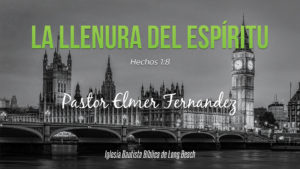 8-la-llenura-del-espiritu-elmer-fernandez