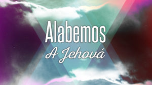 alabemos-a-jehova